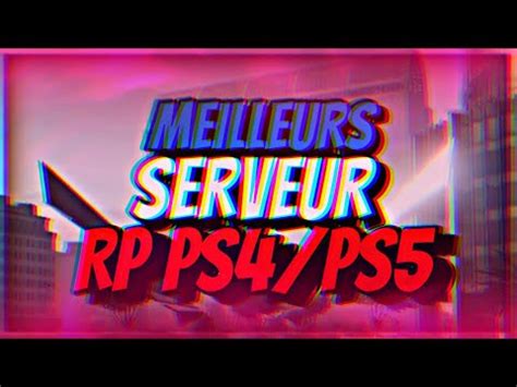 Pr Sentation Meilleurs Serveur Gta Rp Ps Fran Ais Youtube