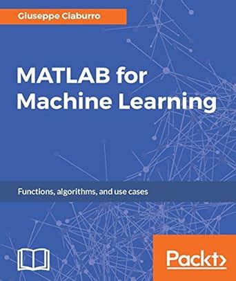 Amazon Co Jp Matlab For Machine Learning English Edition