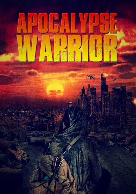 Apocalypse Warrior Movie Watch Stream Online