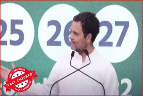 Rahul Gandhi Did Not Say He Spoke With Mahatma Gandhi The Video Is