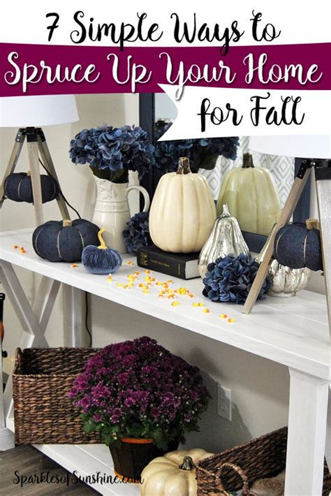 Simple Ways To Spruce Up Your Home For Fall Sparkles Of Sunshine