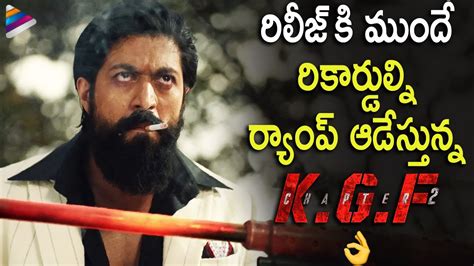 Kgf Chapter Creates A Sensational Pre Release Record Yash Sanjay