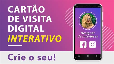 Cart O De Visita Digital E Interativo Como Fazer O Seu Gr Tis Youtube