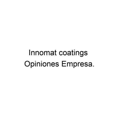 Opiniones Innomat coatings, 981883109