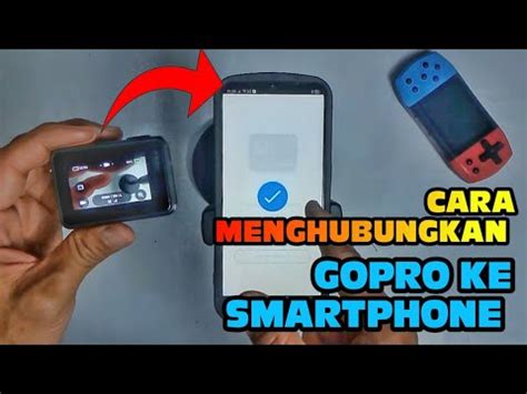 Cara Menghubungkan Gopro Ke Smartphone Android Youtube