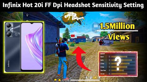 Infinix Hot 20i Free Fire Sensitivity Dpi Headshot Setting YouTube