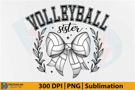 Volleyball Sister Coquette Bow PNG Retro Graphic By Premium Digital