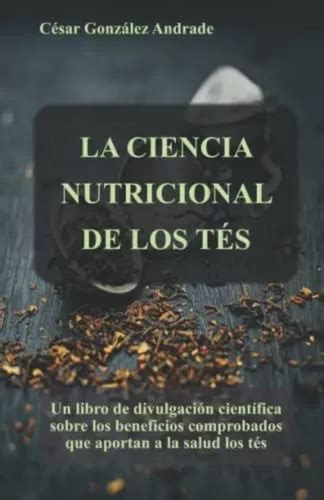 Libro La Ciencia Nutricional De Los T S Un Libro De Divulg Cuotas