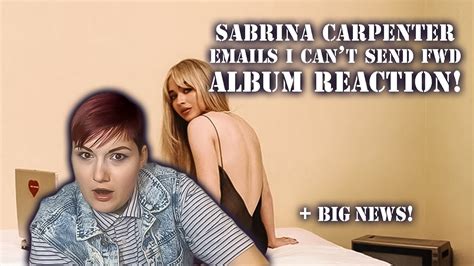 Finally Reacting To Sabrina Carpenters Emails I Cant Send Fwd Album