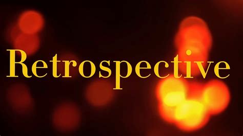 Retrospective - YouTube