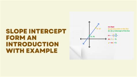 Slope Intercept Form: An Introduction With Examples