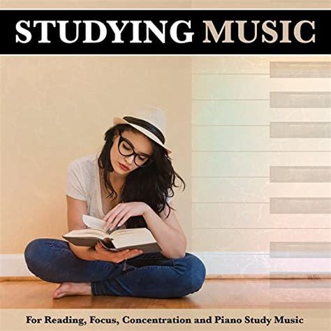 Play Studying Music For Reading Focus Concentration And Piano Study