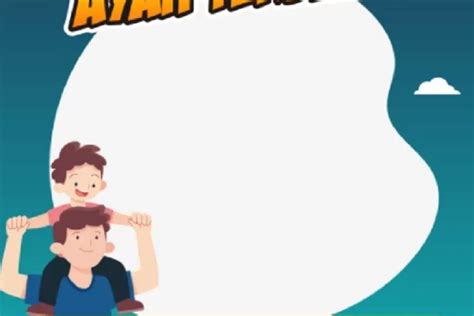 10 Link Twibbon Hari Ayah Nasional 2022 Cocok Dipasang Di Media Sosial