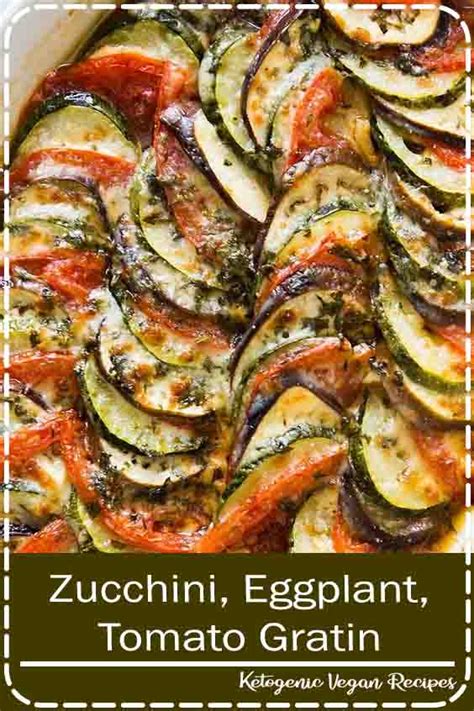 Zucchini Eggplant Tomato Gratin Baking Recipes Idea