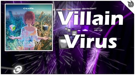 Villain Virus Feat Camellia By Kobaryo 89 87 Custom Beat Saber