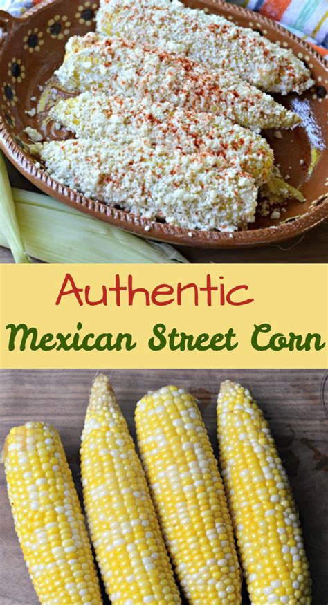 Authentic Mexican Street Corn Recipe Elotes Mexicanos