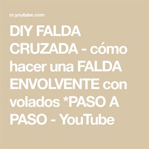 Diy Falda Cruzada Cómo Hacer Una Falda Envolvente Con Volados Paso A Paso Youtube Youtube