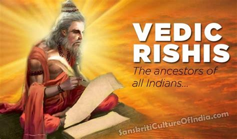 Vedic Rishis The Ancestors Of All Indians Sanskriti Hinduism And