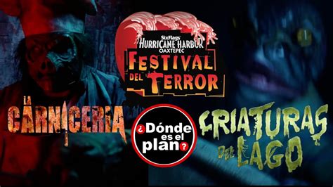 El Festival Del Terror De Six Flags En Hurricane Harbor Oaxtepec