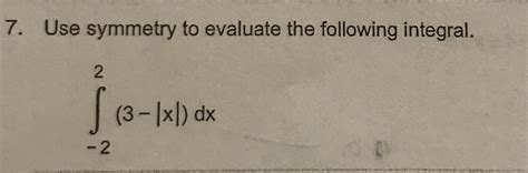 Answered Use Symmetry To Evaluate The Following Bartleby