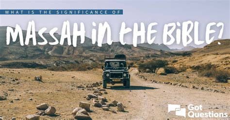 What Is The Significance Of Massah In The Bible