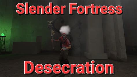 Tf2 Slender Fortress Desecration Gameplay Youtube