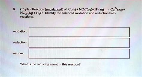 Solved16 Pts Reaction Unbalanced Of Cus Noz Aq Htaq Cu2taq Noz Aq Hzo