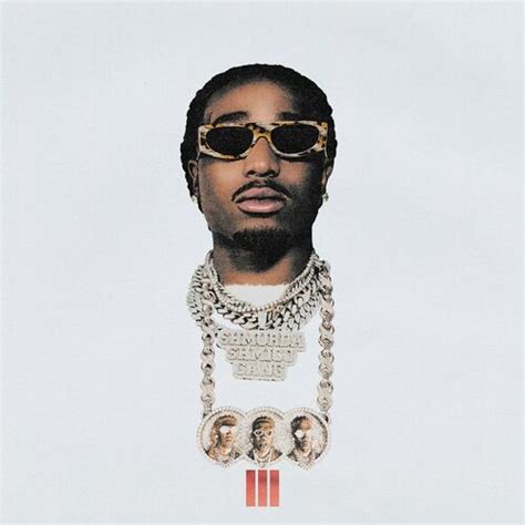 Migos - Culture III (Quavo's Way): lyrics and songs | Deezer