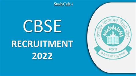 Cbse Recruitment 2022 Check Posts Vacancies Eligibility Conditions And How To Apply Here