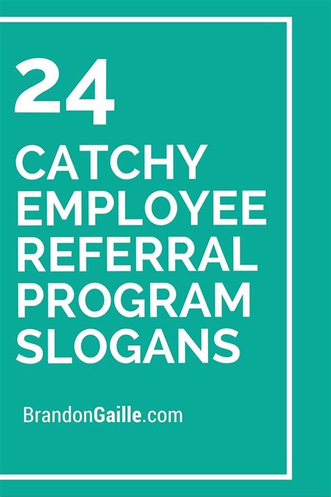 75 Catchy Employee Referral Program Slogans Employee Incentive