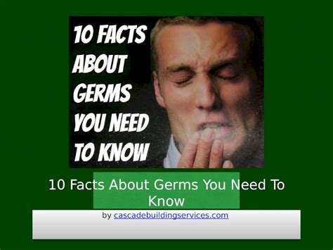 Pptx 10 Facts About Germs You Need To Know Dokumentips