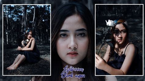 Tutorial Edit Foto DARK AQUA Ala Selebgram Preset Lightroom Mobile