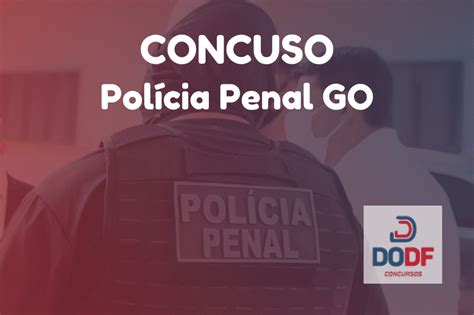 Concurso Pol Cia Penal Go Edital Em