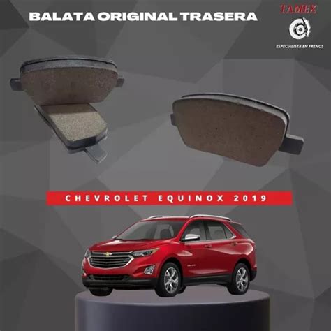 Balatas Originales Traseras Chevrolet Equinox