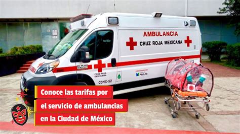 Conoce Las Tarifas Por El Servicio De Ambulancias En La Ciudad De