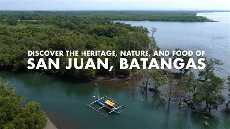 Discover the Heritage, Nature & Food of San Juan, Batangas | EAZY Traveler