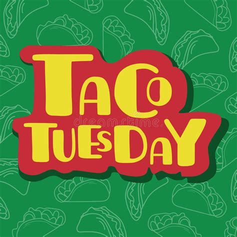 Traditional Taco Tuesday Sign Stock Vector Illustration Of Taco