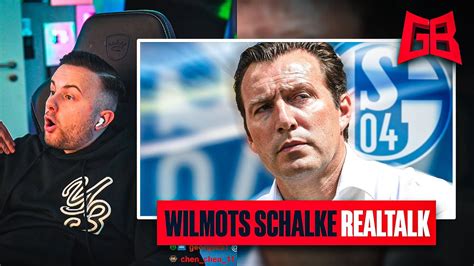 KNÄBEL RAUS WILMOTS da GamerBrother Schalke REALTALK YouTube