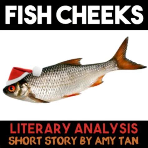 Fish Cheeks Lesson Plan (Short Story Analysis)