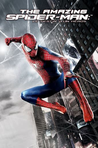 The Amazing Spider Man Le destin d un héros VF Movies on Google Play