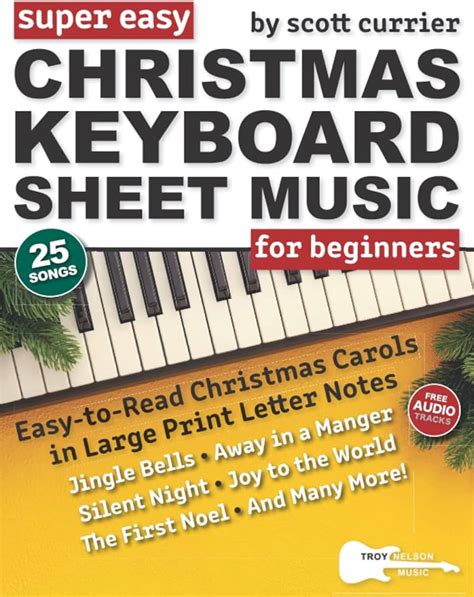 Super Easy Christmas Keyboard Sheet Music for Beginners: 25 ...