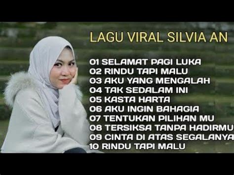 RINDU TAPI MALU KUMPULAN LAGU VIRAL SILVIA AN YouTube