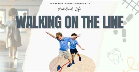 Walking On The Line Montessori Portal