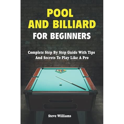 Buy Pool And Billiard For Beginners Step By Step Billiard Training