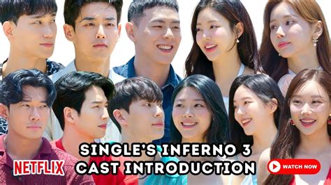 Let S Meet The Hot Gorgeous Cast Of Single S Inferno Season 3 YouTube