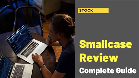 Smallcase Review The Complete Guide To Investing