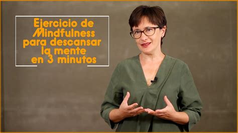 Ejercicio De Mindfulness En Minutos Youtube