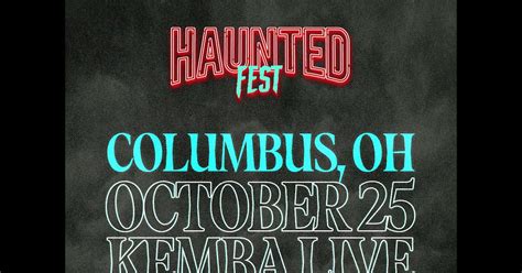 Haunted Fest Columbus October 25 2024 Kemba Live Promowest