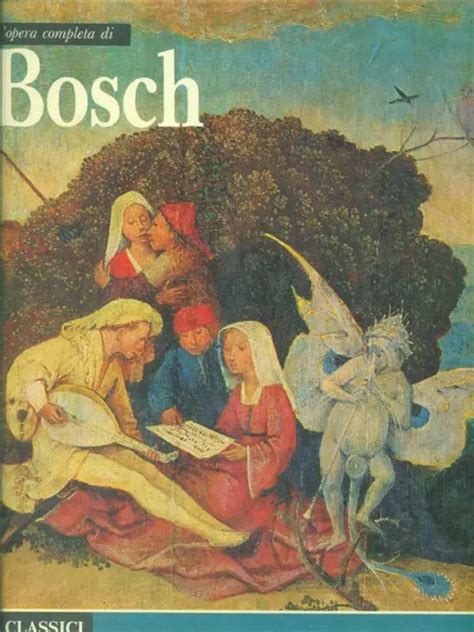 L Opera Completa Di Bosch Arte Illustrati Buzzati Cinotti Rizzoli 1977 Eur 8 25 Picclick Fr