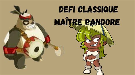 Maître pandore defi classique dofus retro temporis YouTube